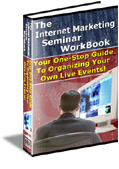 Internet Marketing Seminars Workbook - The Alternative Solution